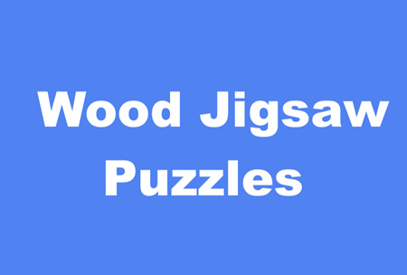 Wood Jigsaw Puzzles