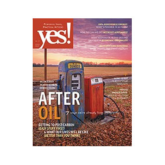 Yes! Issue 77, Life After Oil