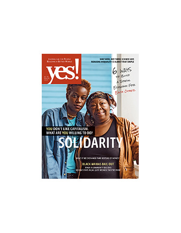 Yes! Issue 84, Solidarity
